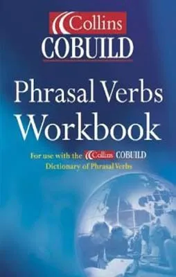 D.I COLLINS COBUILD DICTIONARY OF PHRASAL VERBS WB