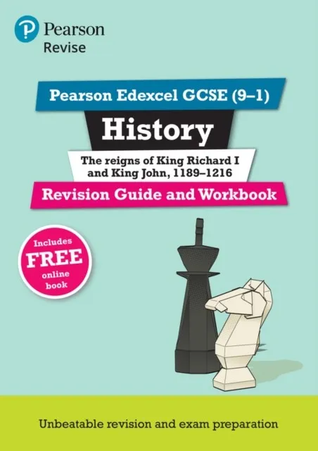 REVISE EDEXCEL GCSE (9-1) HISTORY KING RICHARD I AND KING JOHN REVISION GUIDE AND WORKBOOK