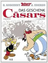 ASTERIX DAS GESCHENK CASARS