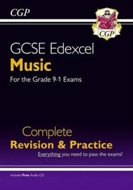 NEW GCSE MUSIC EDEXCEL COMPLETE REVISION AND PRACTICE (WITH AUDIO CD) - FOR THE GRADE 9-1 COURSE