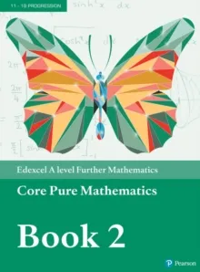 EDEXCEL AS AND A LEVEL FURTHER MATHEMATICS CORE PURE MATHEMATICS BOOK 2 TEXTBOOK + ACTIVE BOOK