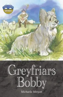 STAGE 12:GREYFRIARS BOBBY