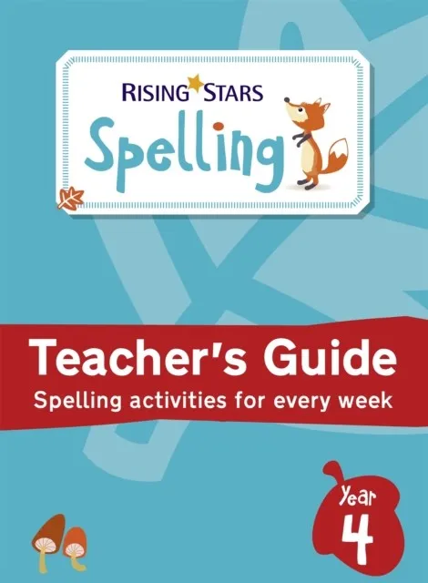 RISING STARS SPELLING YEAR 4