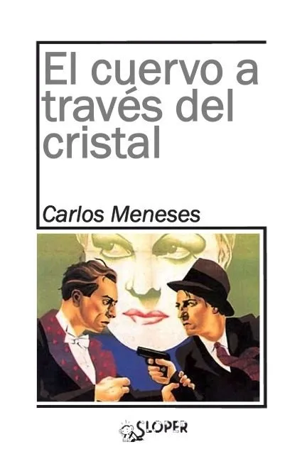 EL CUERVO A TRAVéS DEL CRISTAL