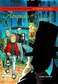 Spirou Atrapados en el pasado
