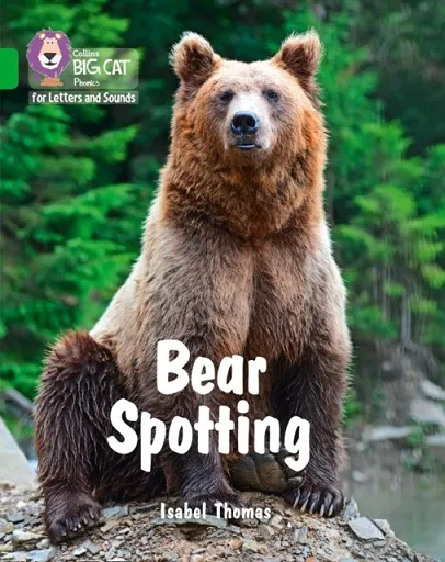BEAR SPOTTING (SET 1)-NON-FICTION-GREEN - BAND 5