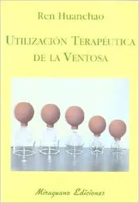 Utilización Terapéutica de la Ventosa