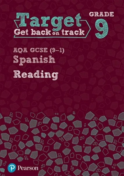 TARGET GRADE 9 READING AQA GCSE (9–1) SPANISH WORKBOOK