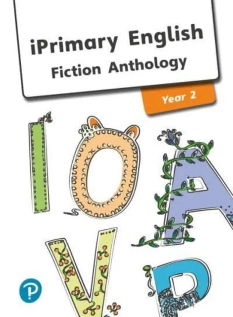 ANTHOLOGY YEAR 2 FICTION