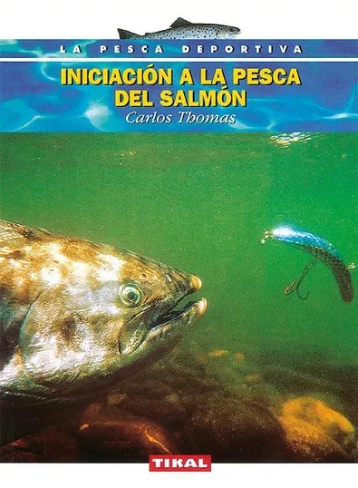 Iniciacíon a la pesca del salmón