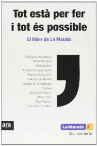 Tot està per fer i tot és possible