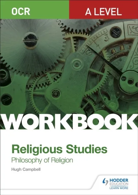 OCR A LEVEL RELIGIOUS STUDIES: PHILOSOPHY OF RELIGION WORKBOOK