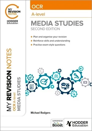 MY REVISION NOTES: OCR A LEVEL MEDIA STUDIES SECOND EDITION-DIGITAL