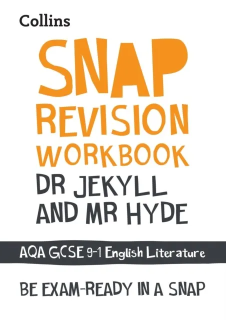 DR JEKYLL AND MR HYDE WORKBOOK: AQA GCSE GRADE 9-1 ENGLISH LITERATURE AQA