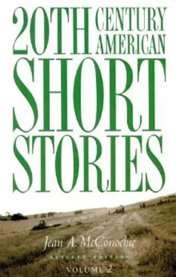 20TH CENTURY AMERICAN SHORT STORIES VOL 2