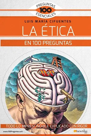 ÉTICA EN 100 PREGUNTAS