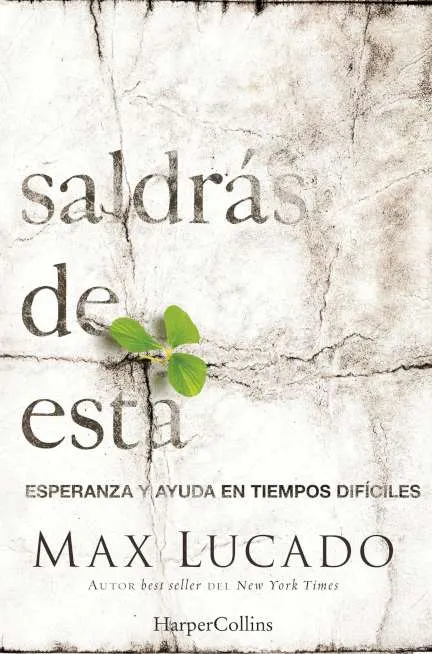 Saldrás de esta