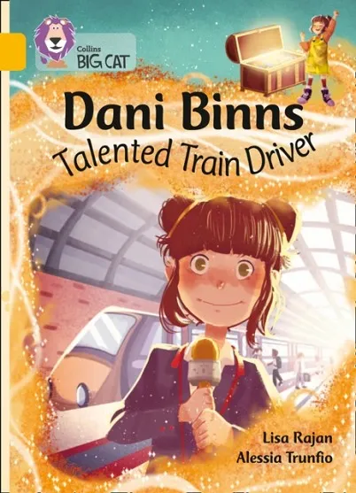DANI BINNS: TALENTED TRAIN DRIVER-FICTION-GOLD - BAND 9