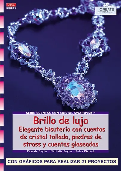 Serie Swarovski nº 9. BRILLO DE LUJO