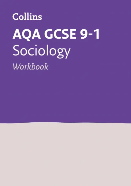AQA GCSE 9-1 SOCIOLOGY WORKBOOK