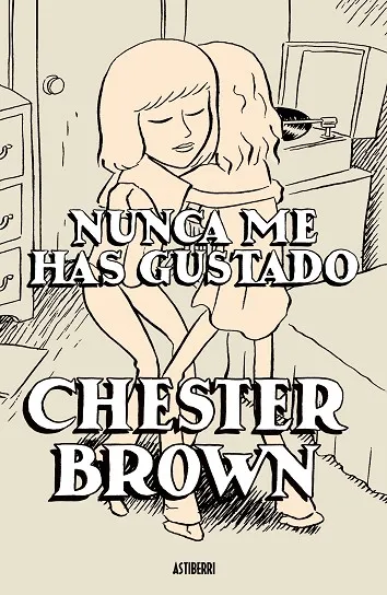 NUNCA ME HAS GUSTADO