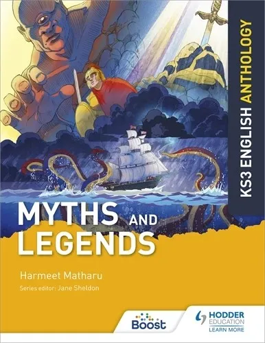 KEY STAGE 3 ENGLISH ANTHOLOGY: MYTHS AND LEGENDS-DIGITAL