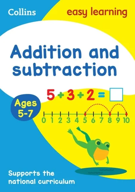 ADDITION AND SUBTRACTION AGES 5-7