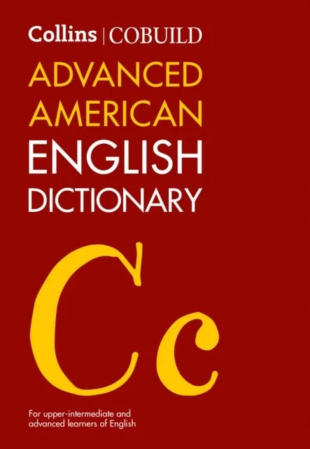 COLLINS COBUILD ADVANCED AMERICAN ENGLISH DICTIONARY (THIRD EDITION)