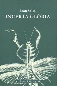 INCERTA GLORIA