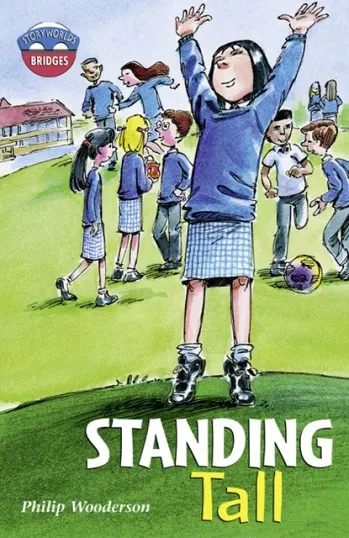 STAGE 11:STANDING TALL