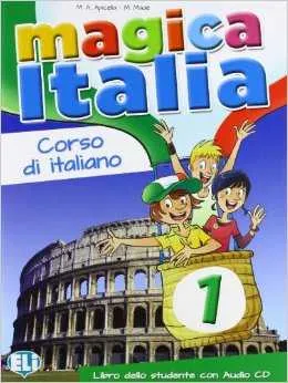 MAGICA ITALIA 1 - LIBRO ALUMNO + CD