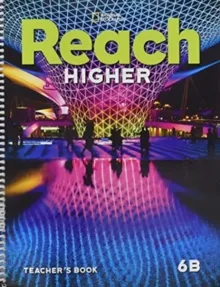 REACH HIGHER LEVEL 6B TEACHER'S BOOK