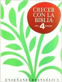 CRECER CON LA BIBLIA-PRIM 4º