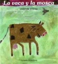LA VACA Y LA MOSCA