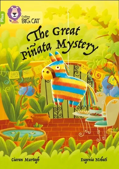 THE GREAT PIÑATA MYSTERY -FICTION-LIME PLUS - BAND 11+