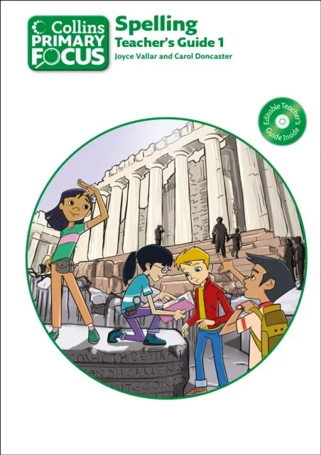 PRIMARY FOCUS SPELLING TEACHER’S GUIDE 1 – DOWNLOAD EDITION