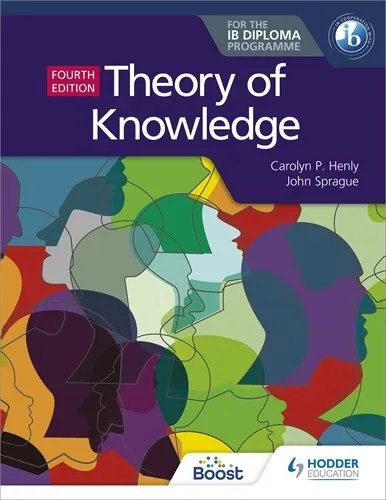 THEORY OF KNOWLEDGE FOR THE IB DIPLOMA FOURTH EDITION BOOST EBOOK BOOST UNIT EBOOK DIGITAL