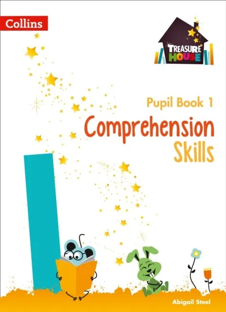 TREASURE HOUSE COMPREHENSION SKILLS PUPIL BOOK 1