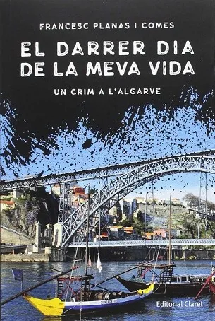 El darrer dia de la meva vida