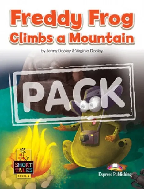 FREDDY FROG CLIMBS A MOUNTAIN