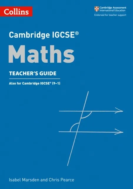 CAMBRIDGE IGCSE™ MATHS TEACHER’S GUIDE
