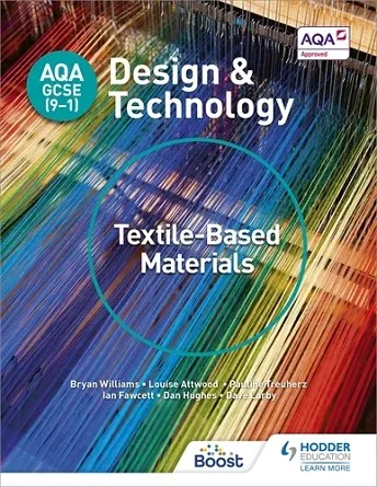 AQA GCSE (9-1) DESIGN AND TECHNOLOGY: TEXTILE-BASED MATERIALS-DIGITAL