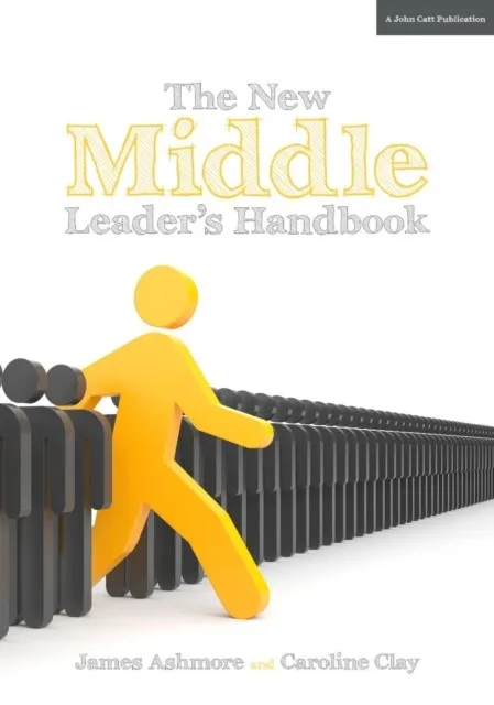 THE NEW MIDDLE LEADER'S HANDBOOK