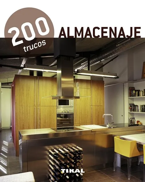 200 trucos en decoración almacenaje