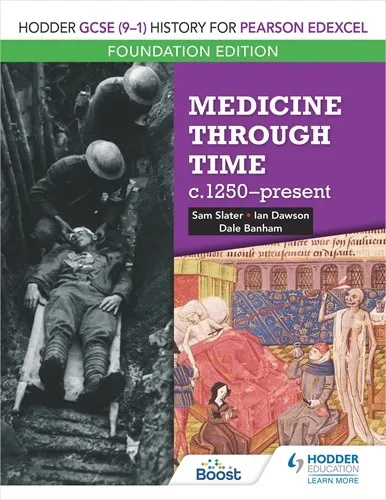 HODDER GCSE (9–1) HISTORY FOR PEARSON EDEXCEL FOUNDATION EDITION: MEDICINE THROUGH TIME C.1250–PRESENT-DIGITAL