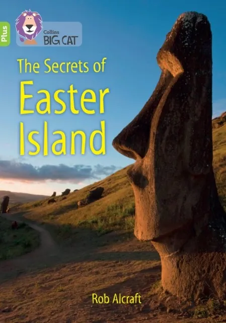 THE SECRETS OF EASTER ISLAND -NON-FICTION-LIME PLUS - BAND 11+