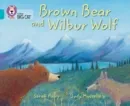 BROWN BEAR AND WILBUR WOLF -FICTION-TURQUOISE - BAND 7