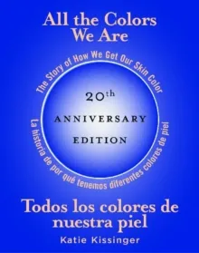 ALL THE COLORS WE ARE