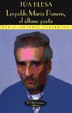 Leopoldo María Panero, el último poeta