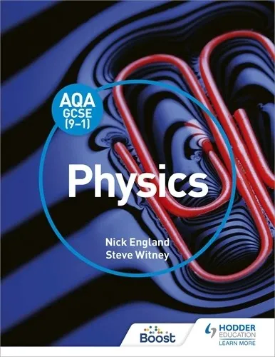 AQA GCSE (9-1) PHYSICS STUDENT BOOK-DIGITAL